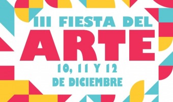 LLEGA LA III EDICIN DE LA FIESTA DEL ARTE