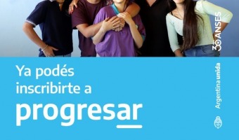 PROGRESAR 2022: COMENZ LA INSCRIPCIN PARA TODAS LAS LNEAS DEL PROGRAMA