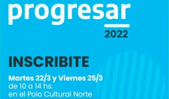 NUEVAS JORNADAS DE INSCRIPCIN A LAS BECAS PROGRESAR 2022