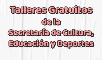 CULTURA ABRE LAS INSCRIPCIONES A LOS TALLERES GRATUITOS 2022