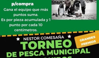 LLEGA EL TORNEO DE PESCA MUNICIPAL EN EQUIPOS NSTOR COMESAA