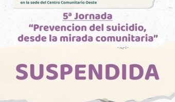 SUSPENSIN DE LA LTIMA JORNADA DE CAPACITACIN EN SALUD MENTAL